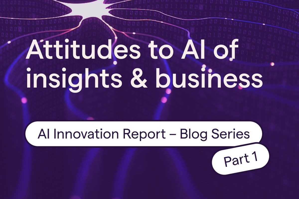 Explore attitudes to AI of insights teams & stakeholders