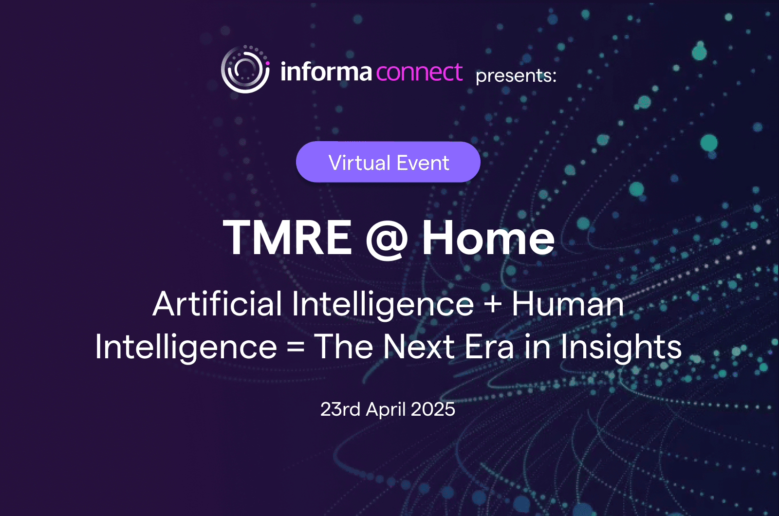 TMRE@Home: “Artificial Intelligence + Human Intelligence = The Next Era in Insights”
