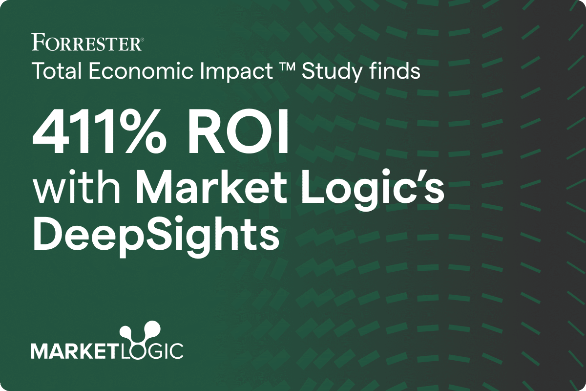 Forrester – The Total Economic Impact™ of Market Logic DeepSights