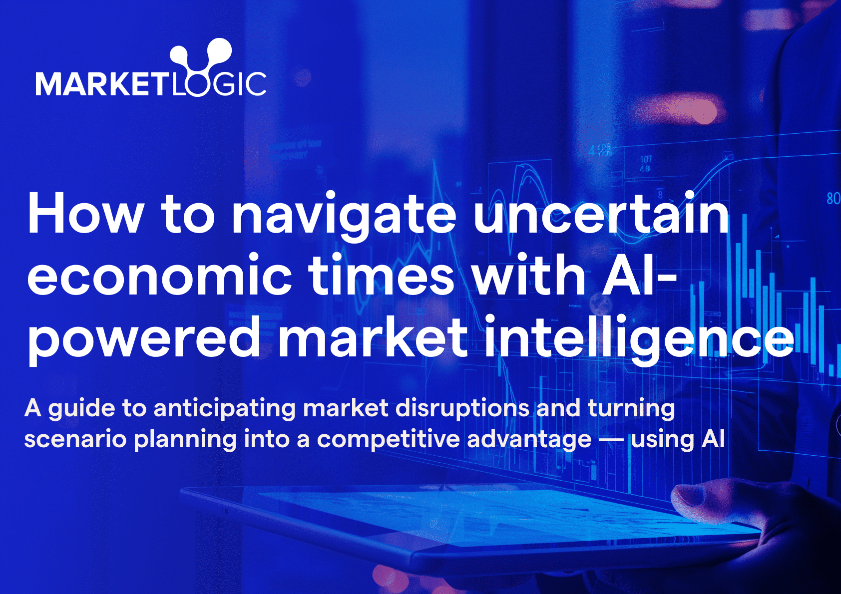 How to navigate uncertain economic times with AI-powered market intelligence