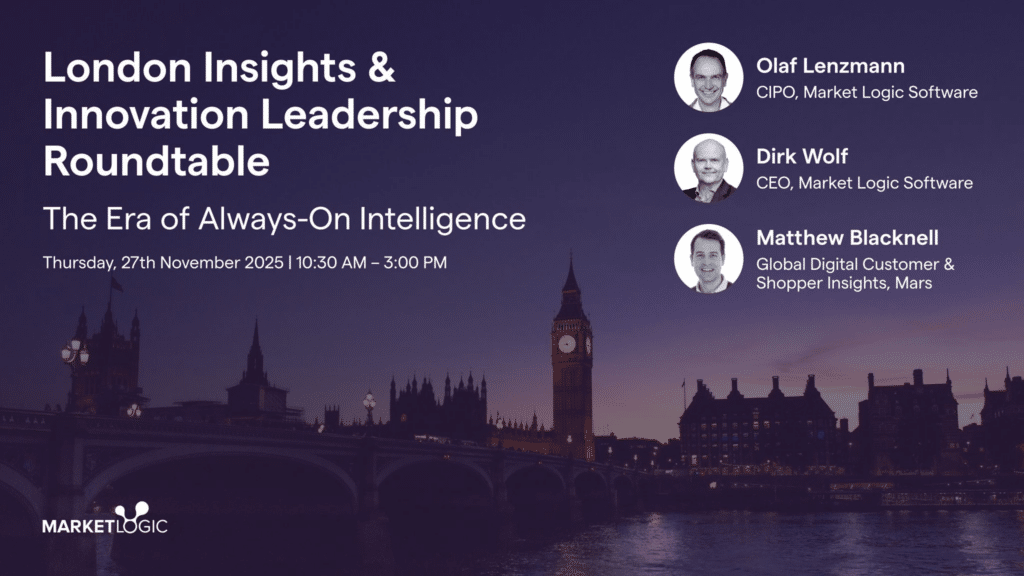 Event banner of Market Logic's London insights and innovation leadership roundtable with experts speaking about Mars always-on insights culture