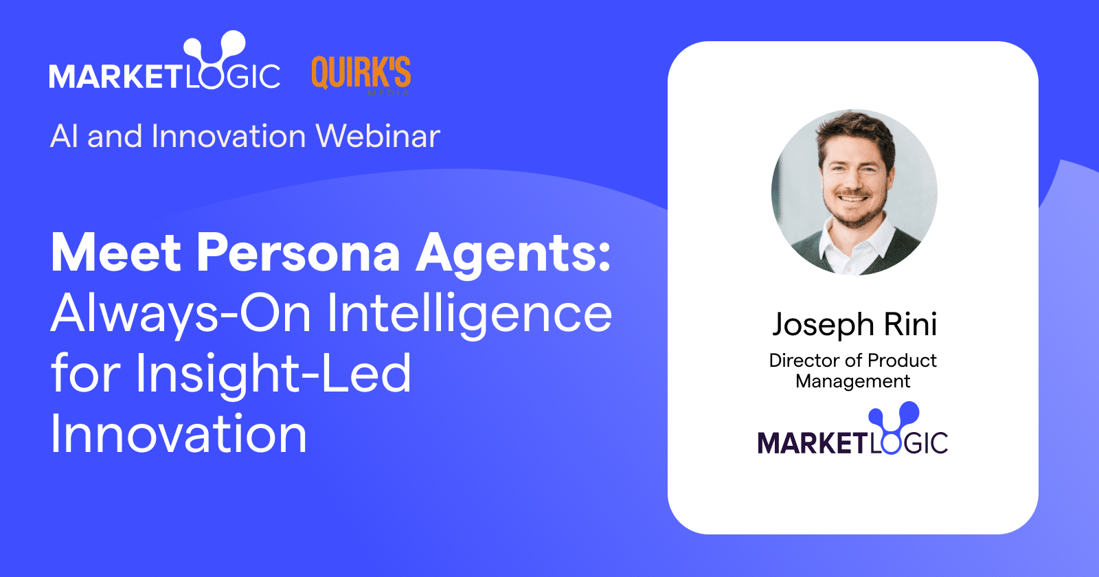 Join Market Logic at Quirk&rsquo;s Virtual 2026 &ndash; AI & Innovation Webinar